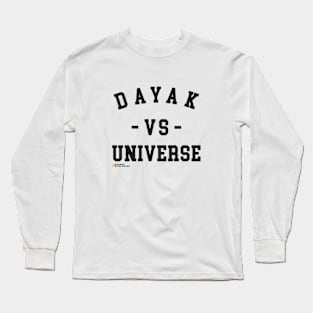 Dayak VS Universe Long Sleeve T-Shirt